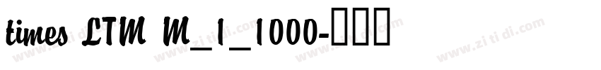 times LTM M_1_1000字体转换